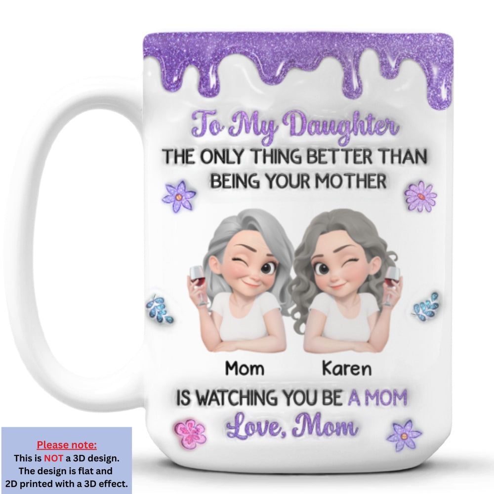 Custom Mother's Day Gift for Daughter • You And Your Kids - Personalized 3D Inflated Effect Mug