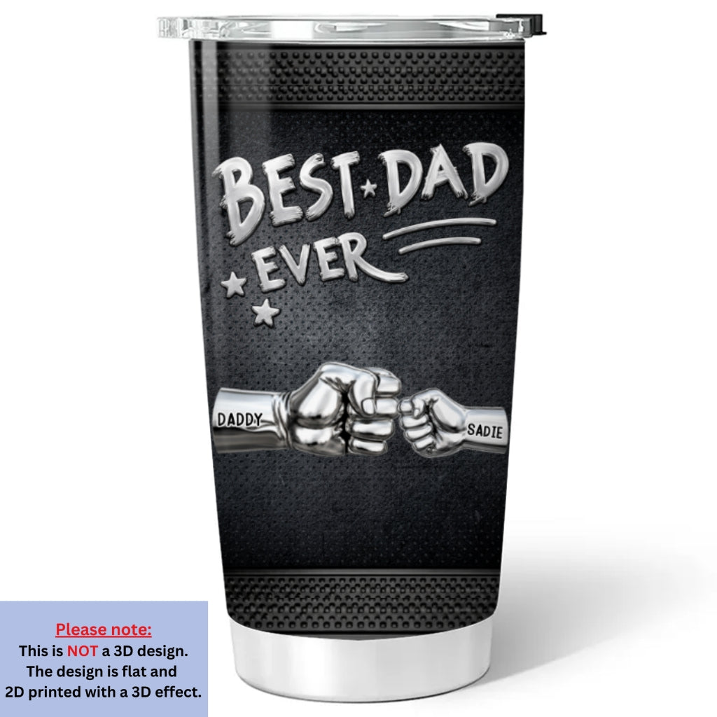 Custom Father's Day Birthday Gifts For Dad • Best Dad New Style - Personalized 3D Inflated Effect Tumbler
