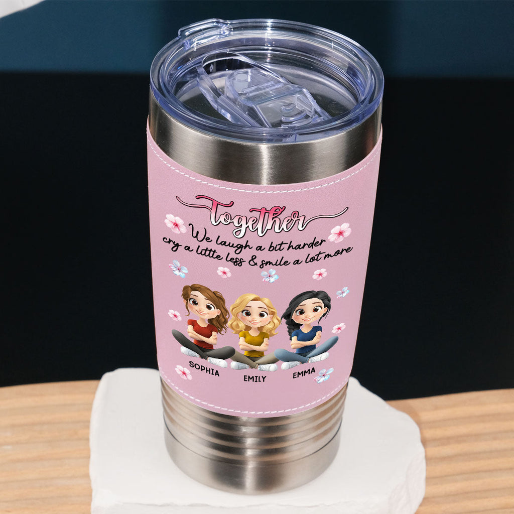 Custom Christmas Birthday Gifts For Best Friend • Together We Laugh - Personalized Pink Leather Tumbler