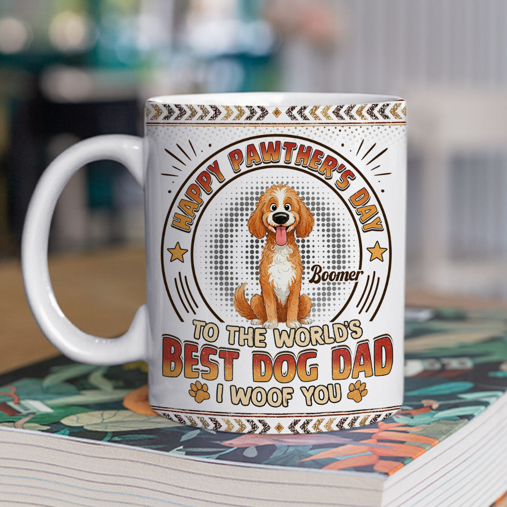 Custom Christmas & Birthday Keepsake Gift • Pawther Day With Dog Dad - Personalized Coffee Mug