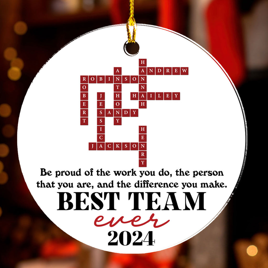 Custom Coworker Christmas Ornament, Team Appreciation Gift •  We Are Best Team Ever - Personalized Acrylic Ornament
