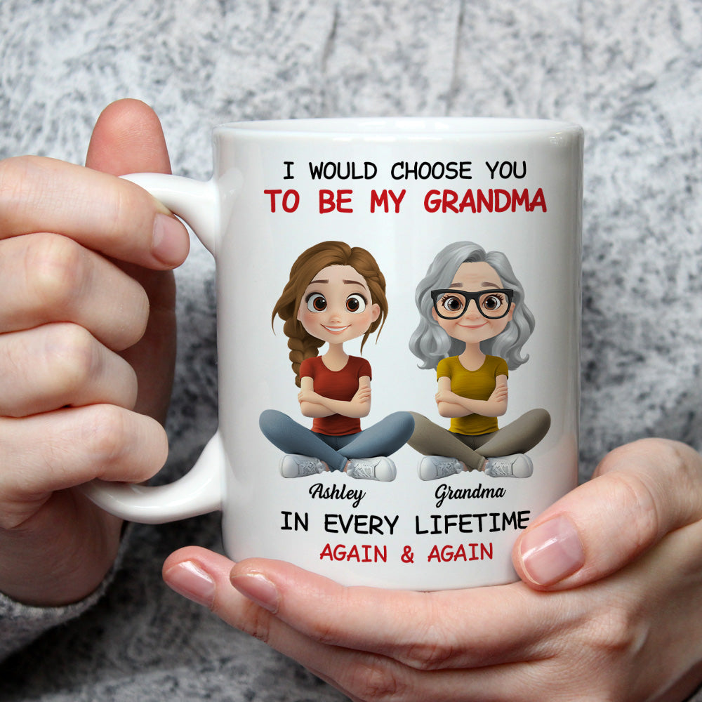 Custom Christmas & Birthday Gift For Grandma • Always Choose You My Grandparent - Personalized Coffee Mug
