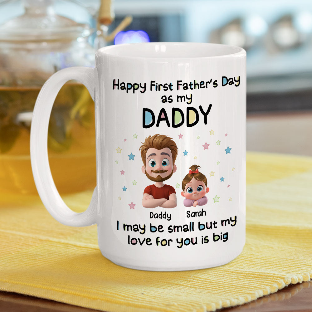 Custom First Father's Day, Christmas Gift for New Dad • First Father Day With Baby - Personalized Coffee Mug