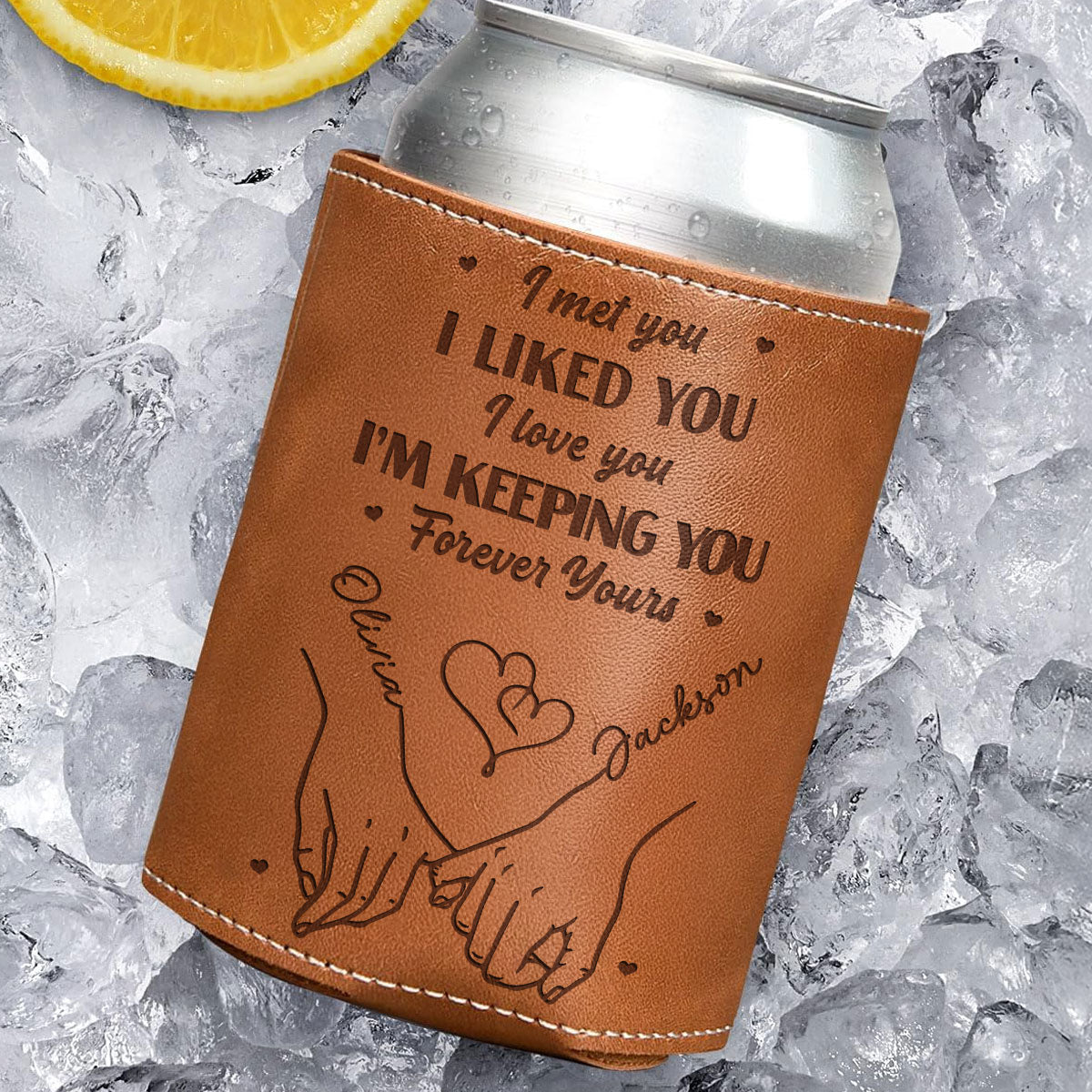 Forever Yours - Personalized Engraved Leather Can Cooler Holder