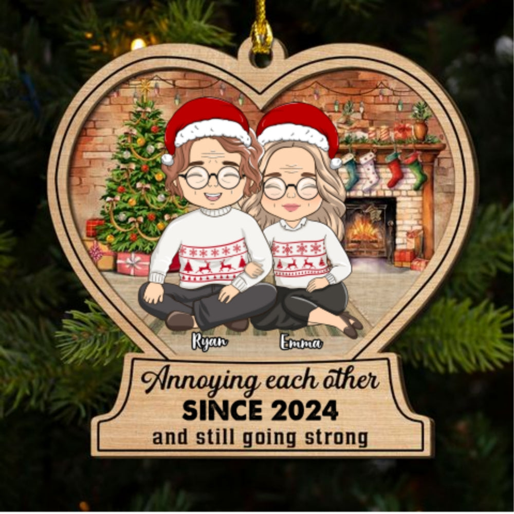 Custom Couple Christmas Ornament, Anniversary Gift •  Annoying Each Other And Still Going Strong - Personalized 2-Layered Wood Ornament