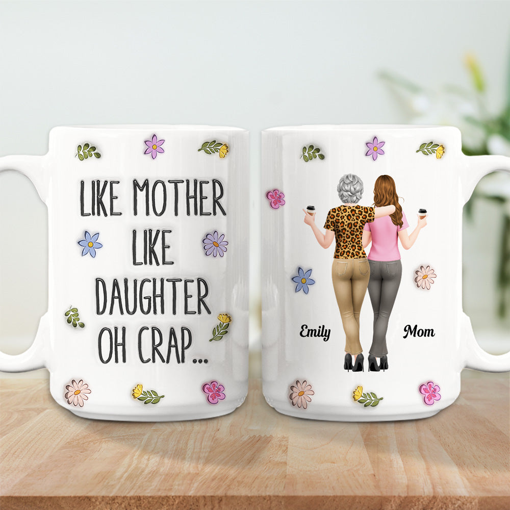 Custom Mother's Day Gift for Mom & Grandma • We Are The Same - Personalized 3D Inflated Effect Mug