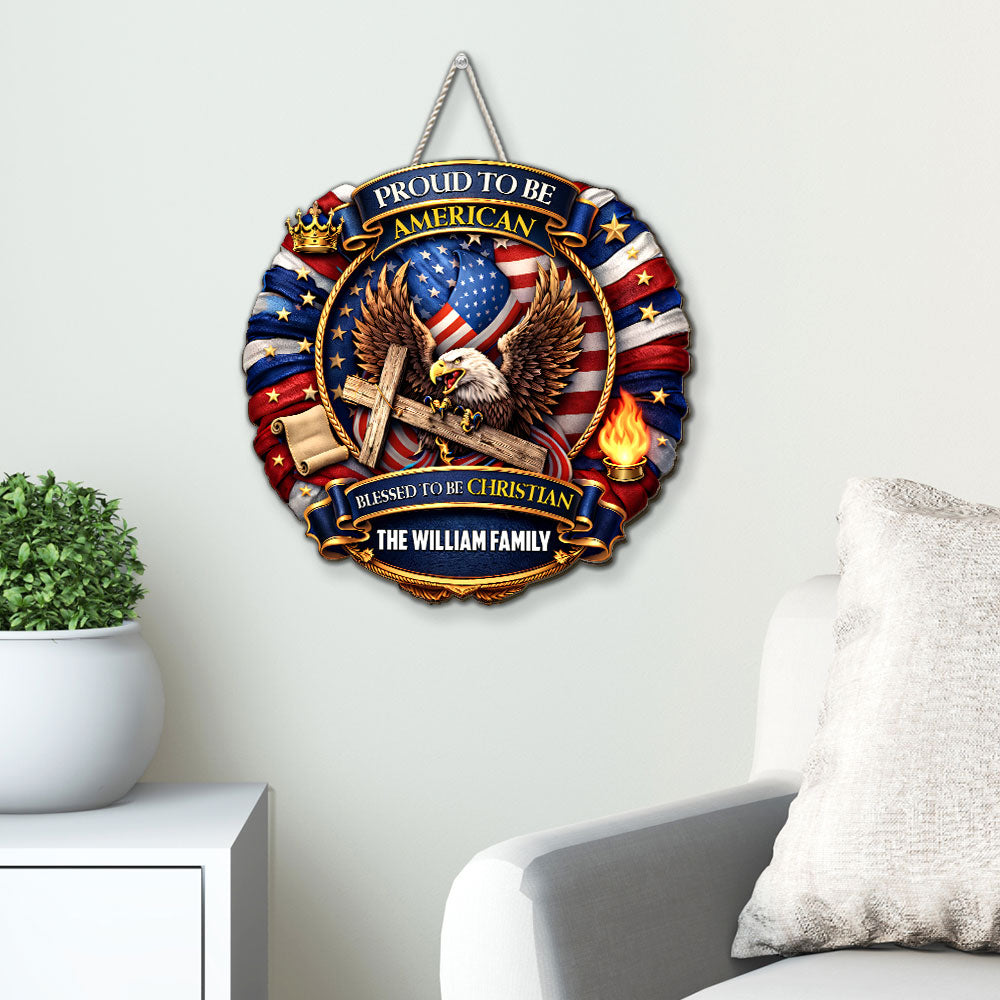 Custom Family Patriotic Hanging Decor, 4th of July • Proud To Be American - Personalized Wood Sign