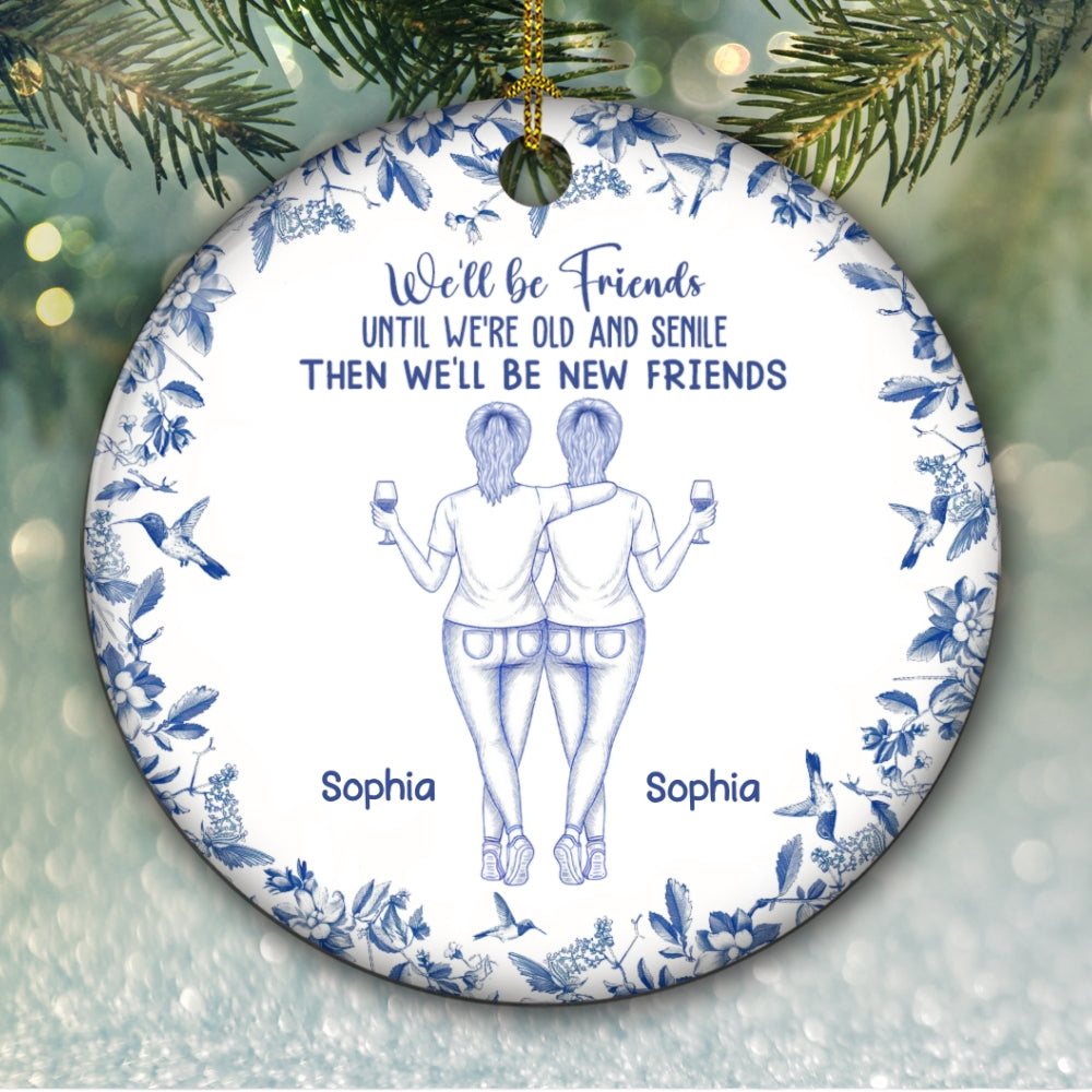 Custom Friendship Christmas Ornament, Best Friend Gift •  From Now Until Always - Personalized Ceramic Ornament