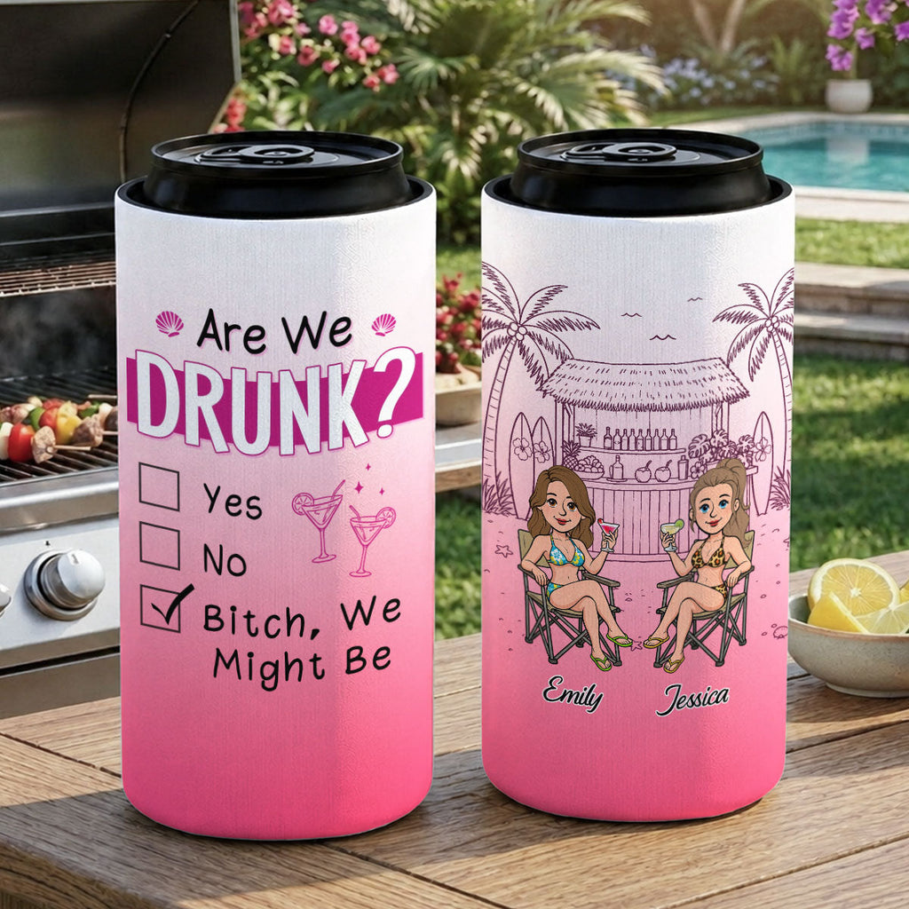We Might Be - Personalized Skinny Can Cooler