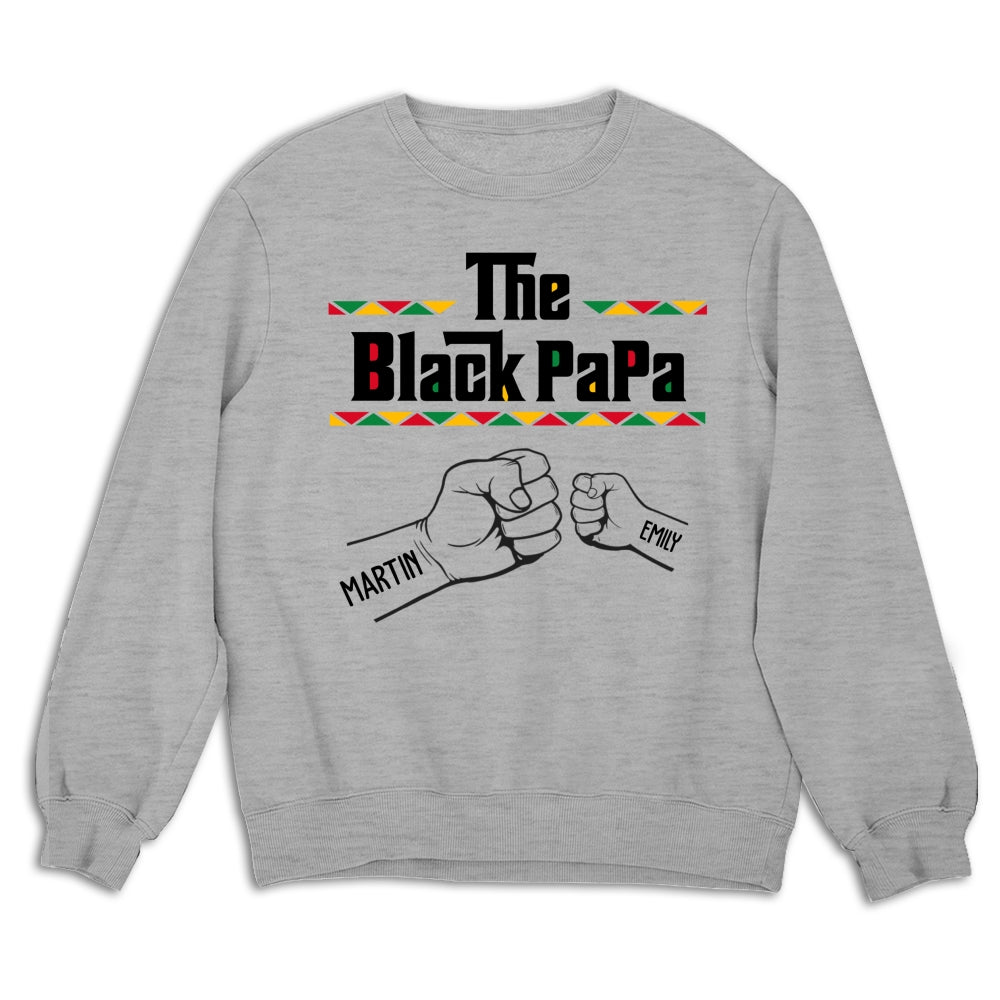 Custom Father's Day, Special Gift for Dad & Grandpa • The BlackGrandfather - Personalized Shirt - Sweatshirt
