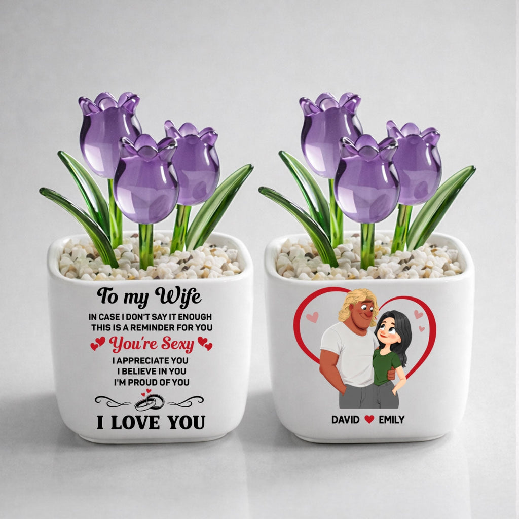 Custom Glass Flower Keepsake, Romantic Anniversary Gift for Wife • A Reminder Of My Love - Personalized Glass Everlasting Tulips