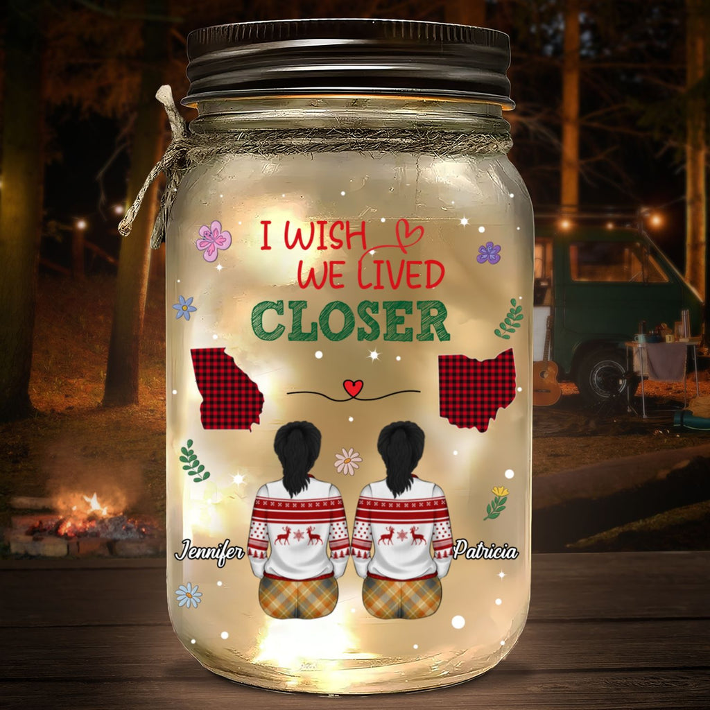 Wish You Lived Next Door - Personalized Mason Jar Light