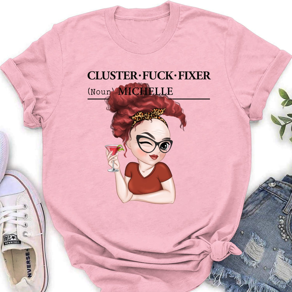 Custom Coworker, Christmas & Birthday Team Appreciation Gift • You Are Cluster Fixer - Personalized Shirt