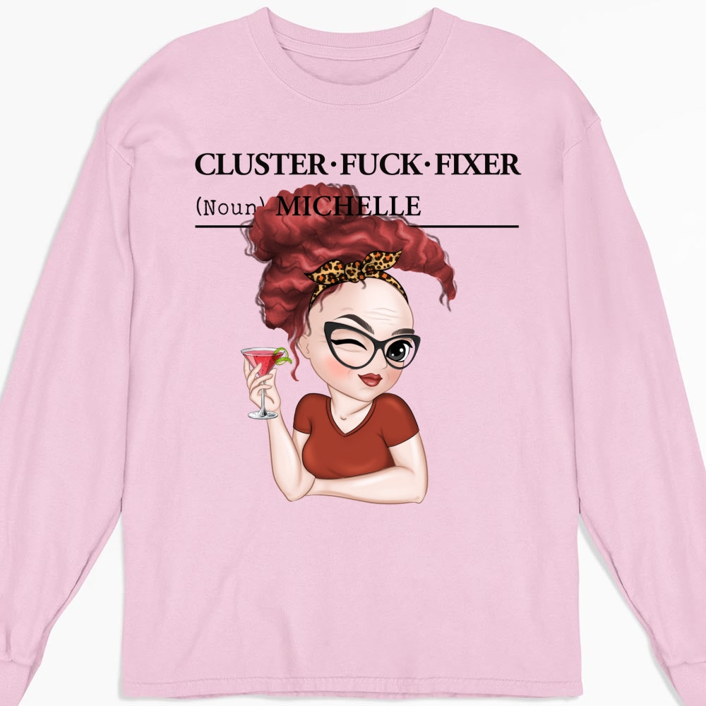 Custom Coworker, Christmas & Birthday Team Appreciation Gift • You Are Cluster Fixer - Personalized Shirt