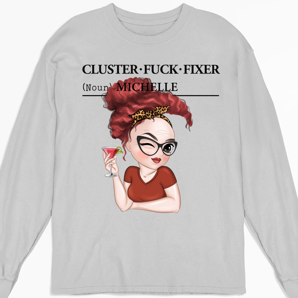 Custom Coworker, Christmas & Birthday Team Appreciation Gift • You Are Cluster Fixer - Personalized Shirt