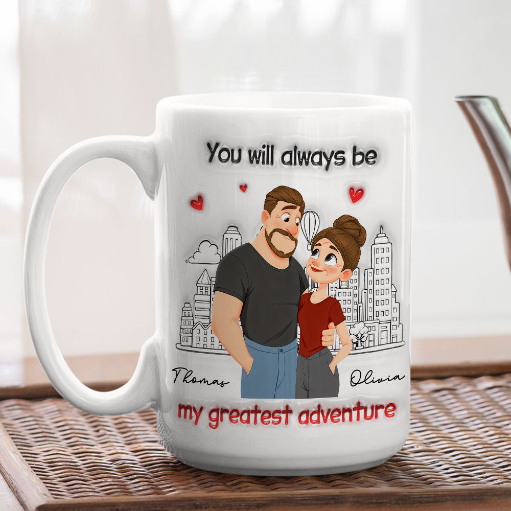 Custom Anniversary Keepsake Gifts For Couple • My Greatest Adventure - Personalized 3D Inflated Effect Coffee Mug