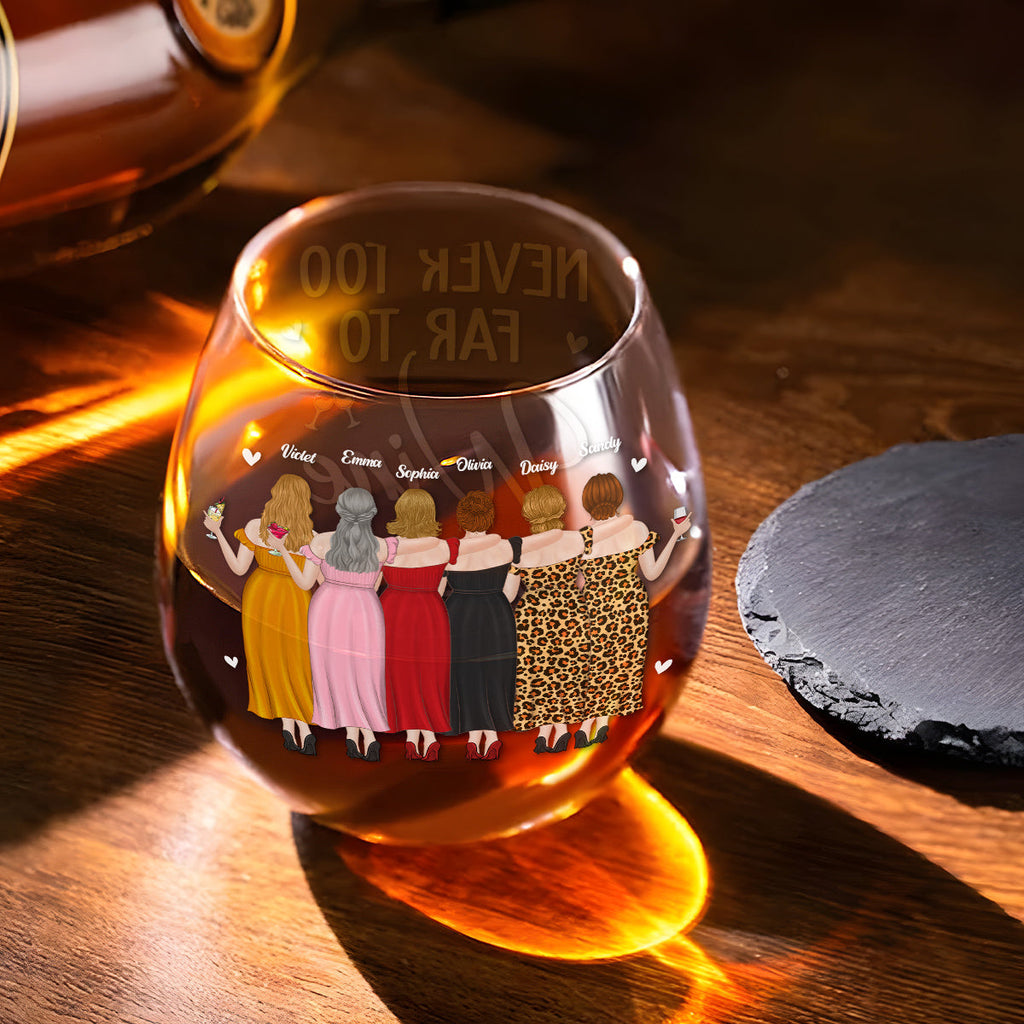 Never To Far - Personalized Wine Glass