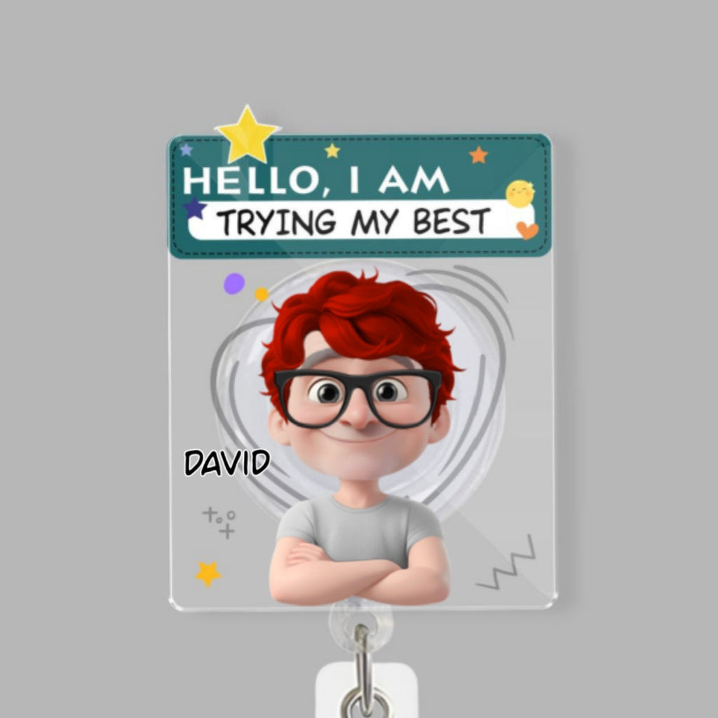 Custom ID Holder Gifts For Coworker, For Boss, Office Gift With Name • I Am Trying My Best Male - Personalized Acrylic Badge Reel