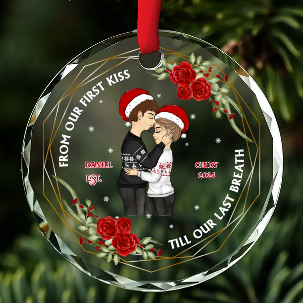 Custom Keepsake Christmas Ornament •  From Our First Kiss Till Our Last Breath - Personalized Glass Ornament