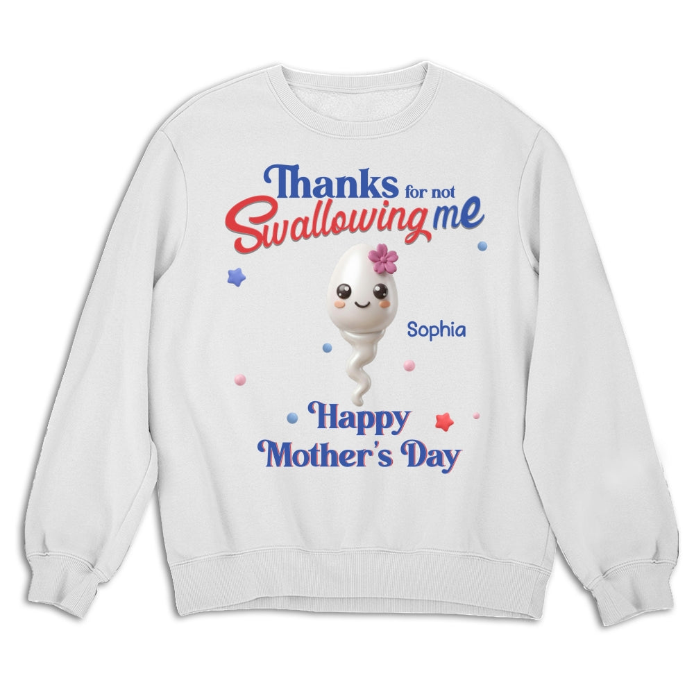 Custom Mother's Day Gift for Mom & Grandma • Not Swallowing Us Thank You - Personalized Shirt
