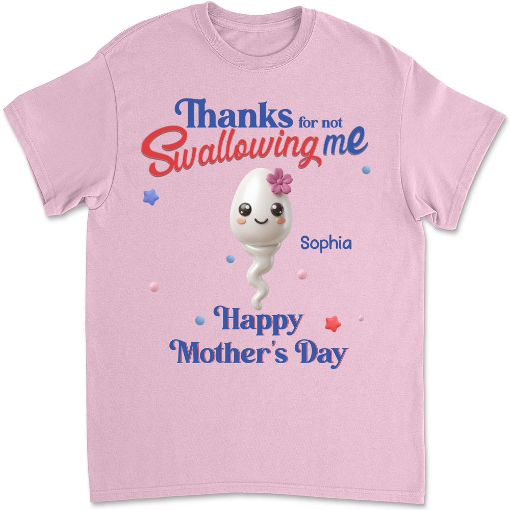 Custom Mother's Day Gift for Mom & Grandma • Not Swallowing Us Thank You - Personalized Shirt