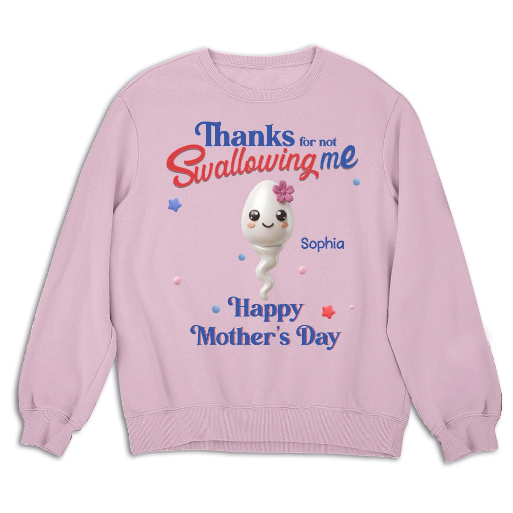 Custom Mother's Day Gift for Mom & Grandma • Not Swallowing Us Thank You - Personalized Shirt