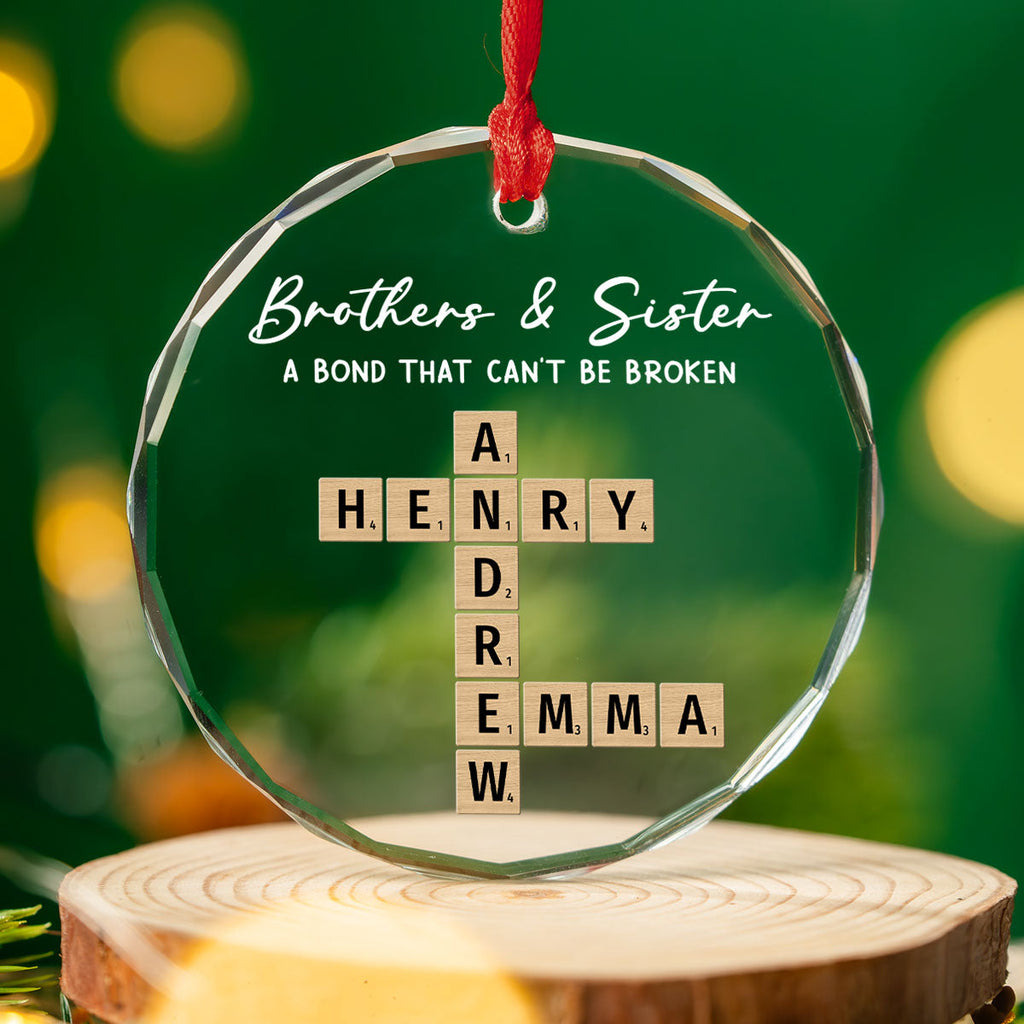 Custom Brothers & Sisters Christmas Ornament •  Siblings Make Ordinary Days Special - Personalized Glass Ornament