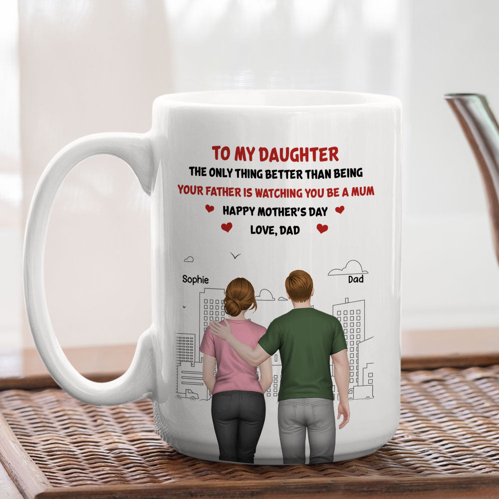 Custom Mother's Day Gift for Daughter • Watching Daughter Becomes A Mom - Personalized Coffee Mug