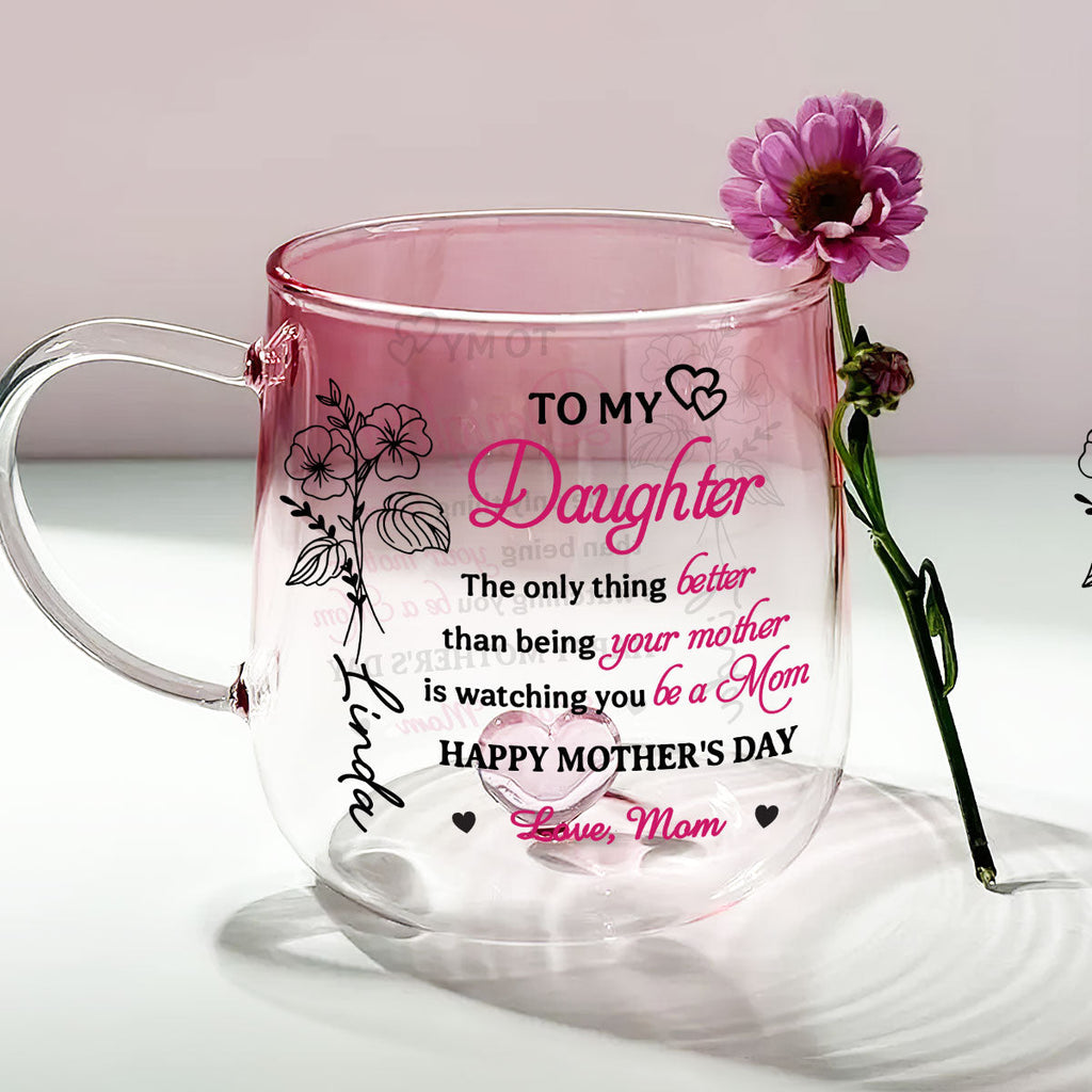 Custom Mother's Day Gift for Daughter • To My Daughter - Personalized Pink Gradient Glass Mug