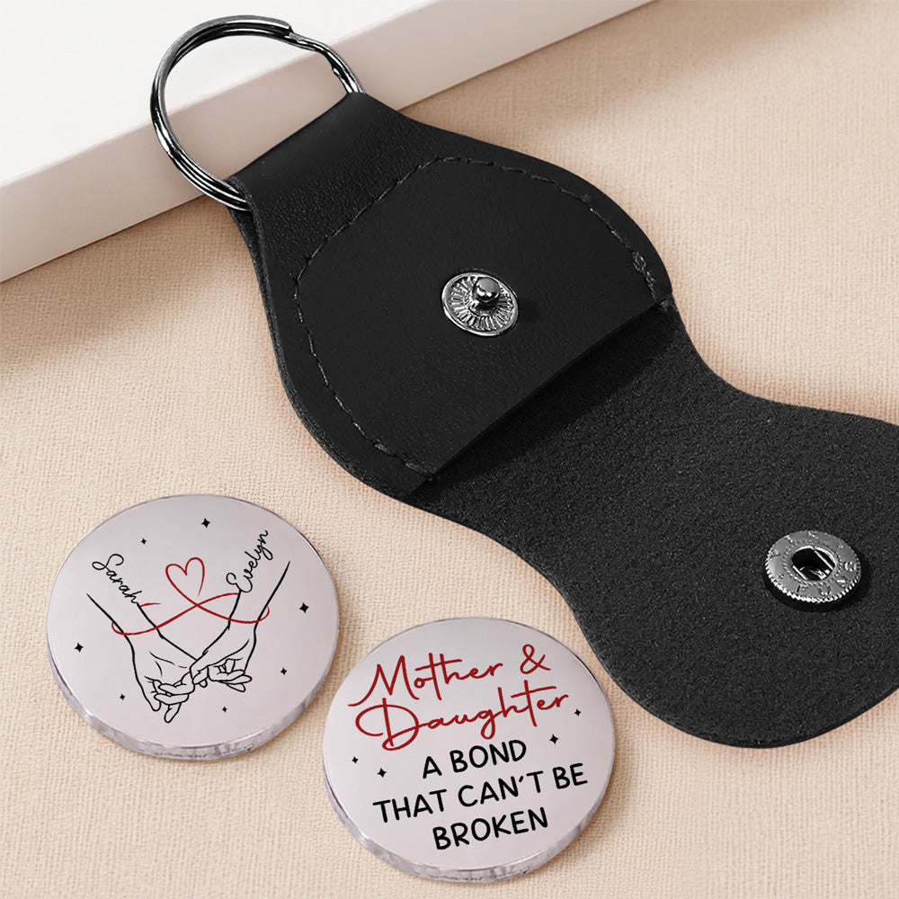 Custom Mom Coin Keychain, Mother's Day Birthday Keepsake • Bond Cannot Be Broken - Personalized Pocket Hug