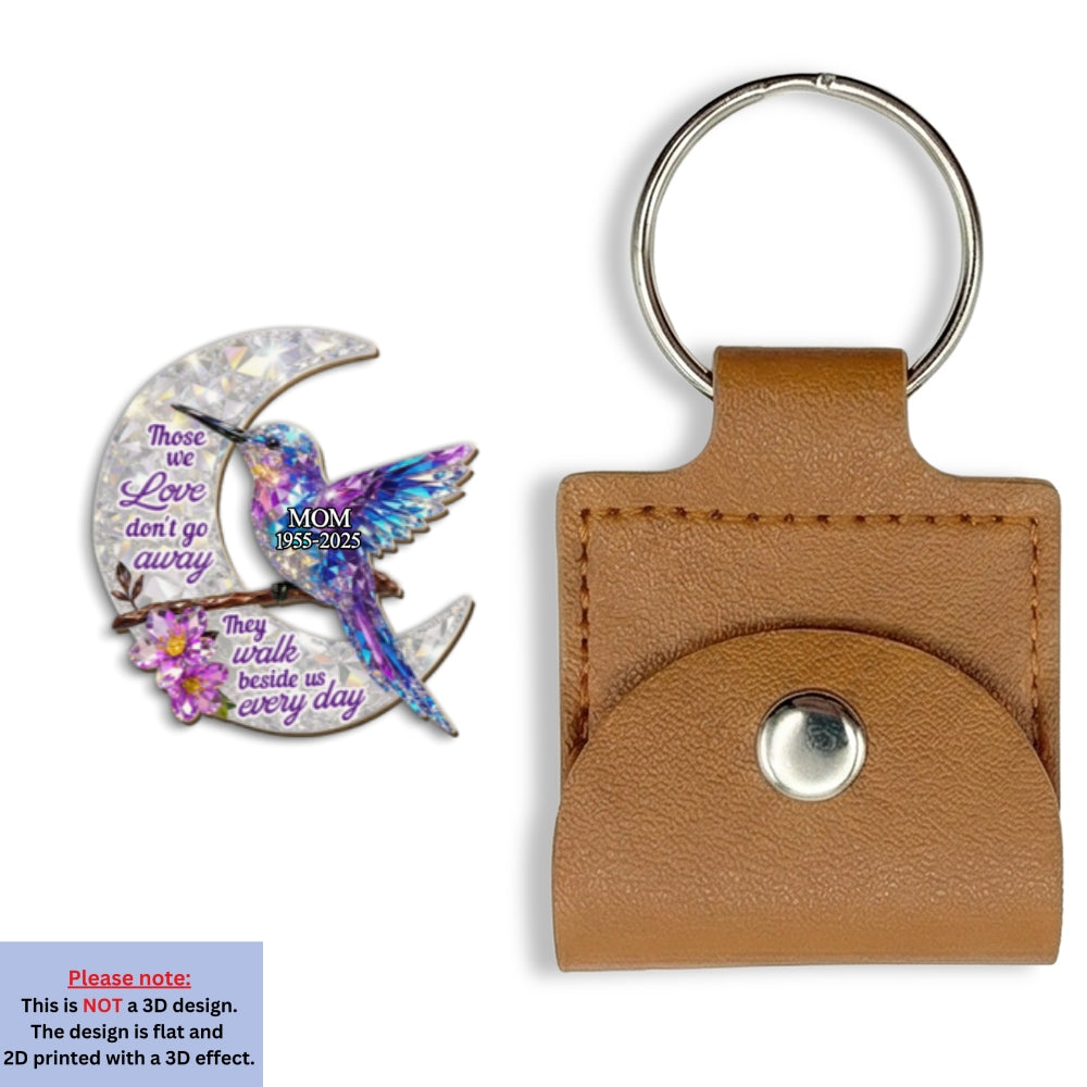 Custom Memorial Coin Keychain, Sympathy Keepsake • They Never Go Away - Personalized 3D Effect Wooden Pocket Hug