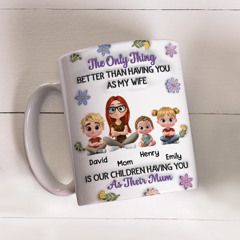Custom Anniversary Keepsake Gifts For Couple • Having You As Their Mom Mum - Personalized 3D Inflated Effect Mug