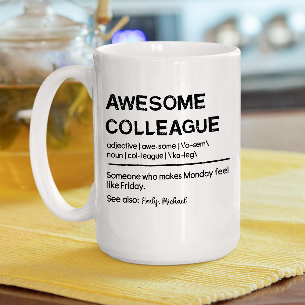Custom Coworker, Christmas & Birthday Team Appreciation Gift • Awesome Colleague - Personalized Coffee Mug
