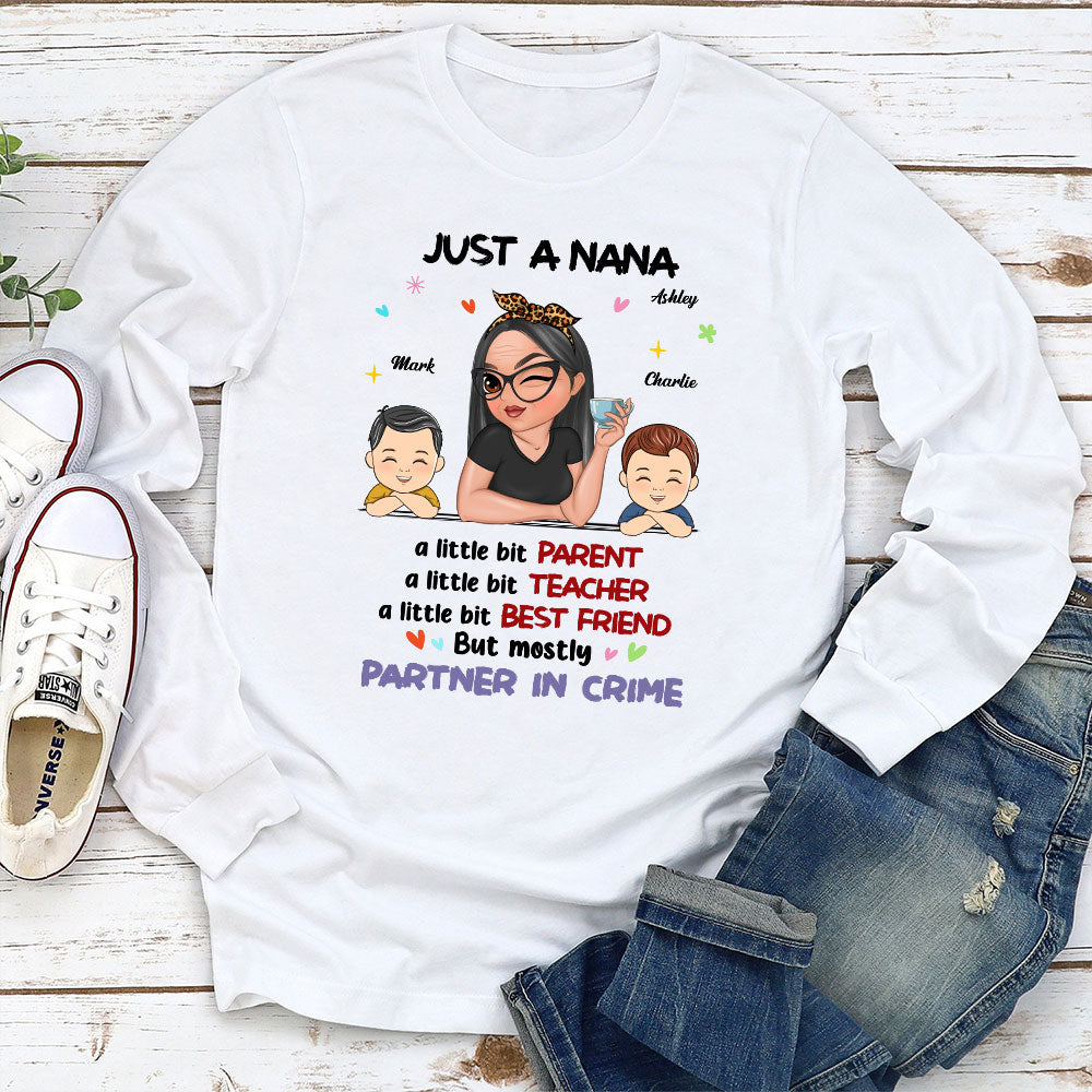 Custom Christmas & Birthday Keepsake Gift • Just A Grandma Who's A Little Bit Partner In Crime - Personalized Shirt