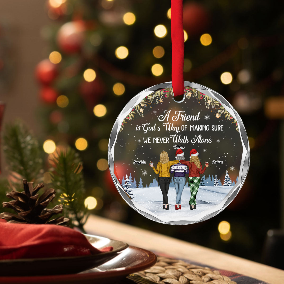 Custom Friendship Christmas Ornament, Best Friend Gift •  We Never Walk Alone - Personalized Glass Ornament