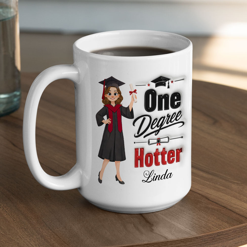 Custom Christmas & Birthday Keepsake Gift • Now Hotter By One Degree - Personalized 3D Inflated Effect Mug