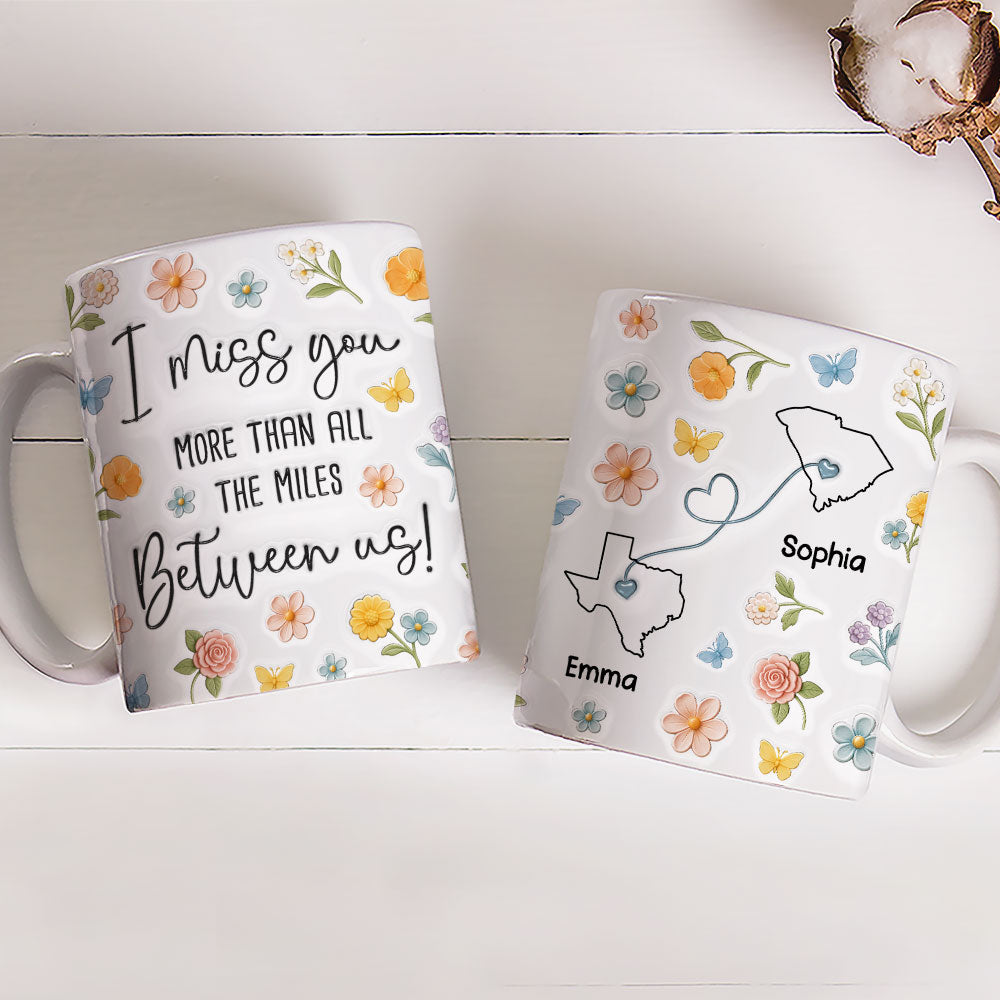 Custom Best Friend, Christmas & Birthday Friendship Keepsake Gift • Beyond Miles I Miss You - Personalized 3D Inflated Effect Mug