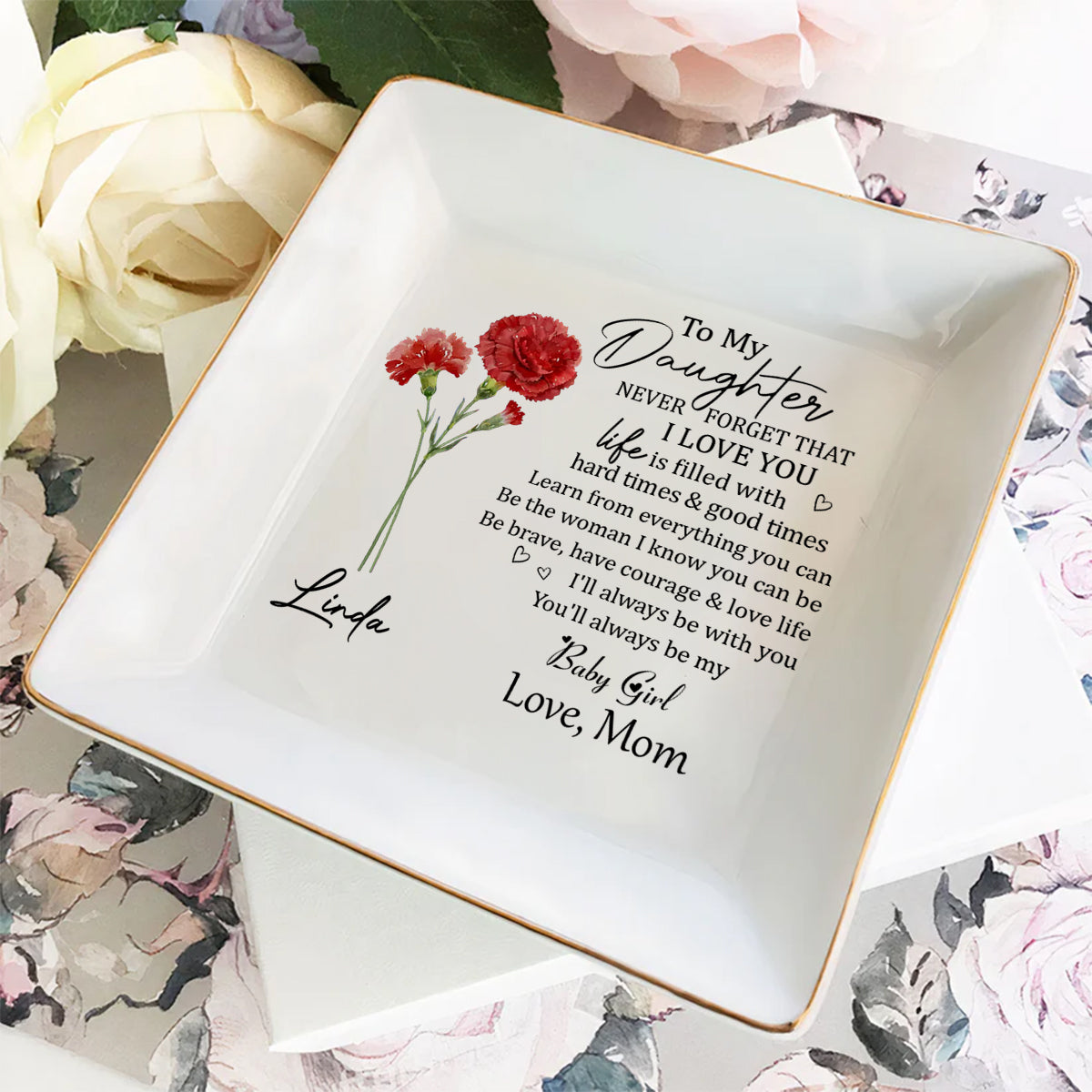 Custom Birth Flower Daughter Trinket Dish, Meaningful Birthday Gift For Her • Never Forget - Personalized Jewelry Dish