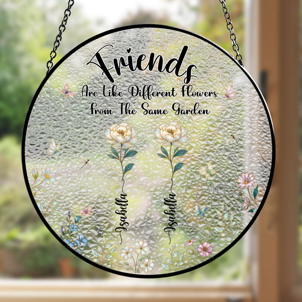 Custom Best Friend Hanging Decor, Friendship Birthday Gifts • The Garden Of Besties - Personalized Window Hanging Suncatcher