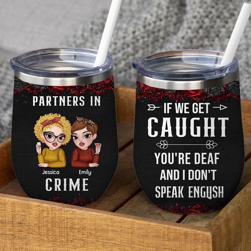 Custom Christmas Birthday Gifts For Best Friend • Partners In Crime - Personalized Wine Tumbler