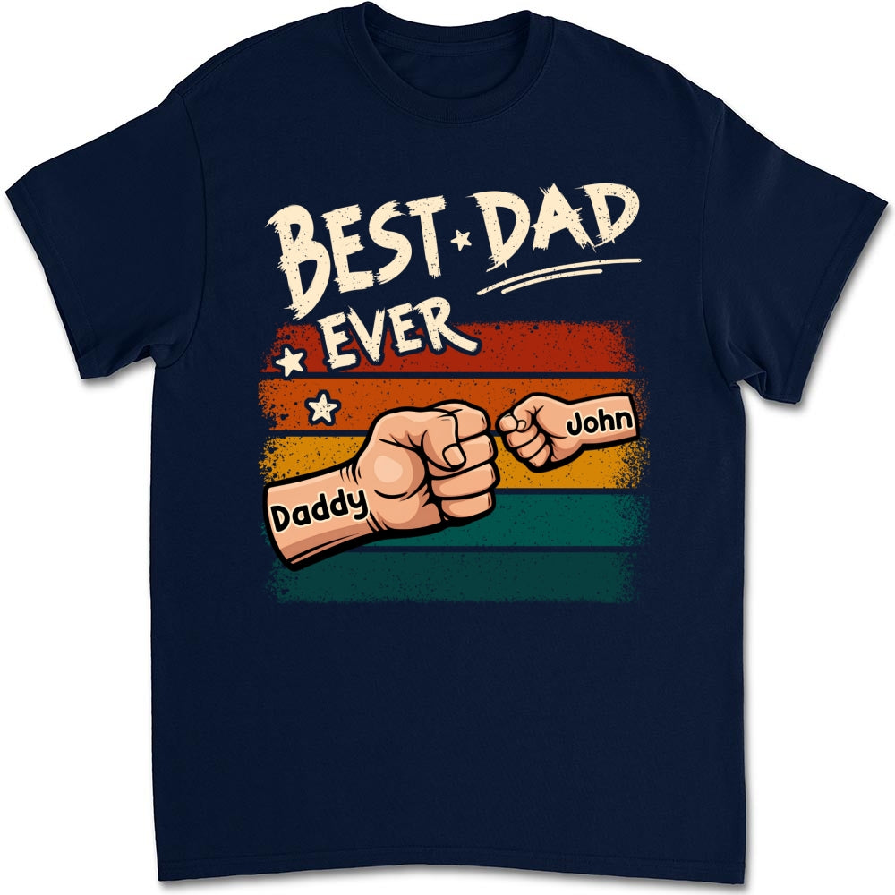 Custom Father's Day, Special Gift for Dad & Grandpa • My Best Daddy - Personalized Shirt - Sweatshirt