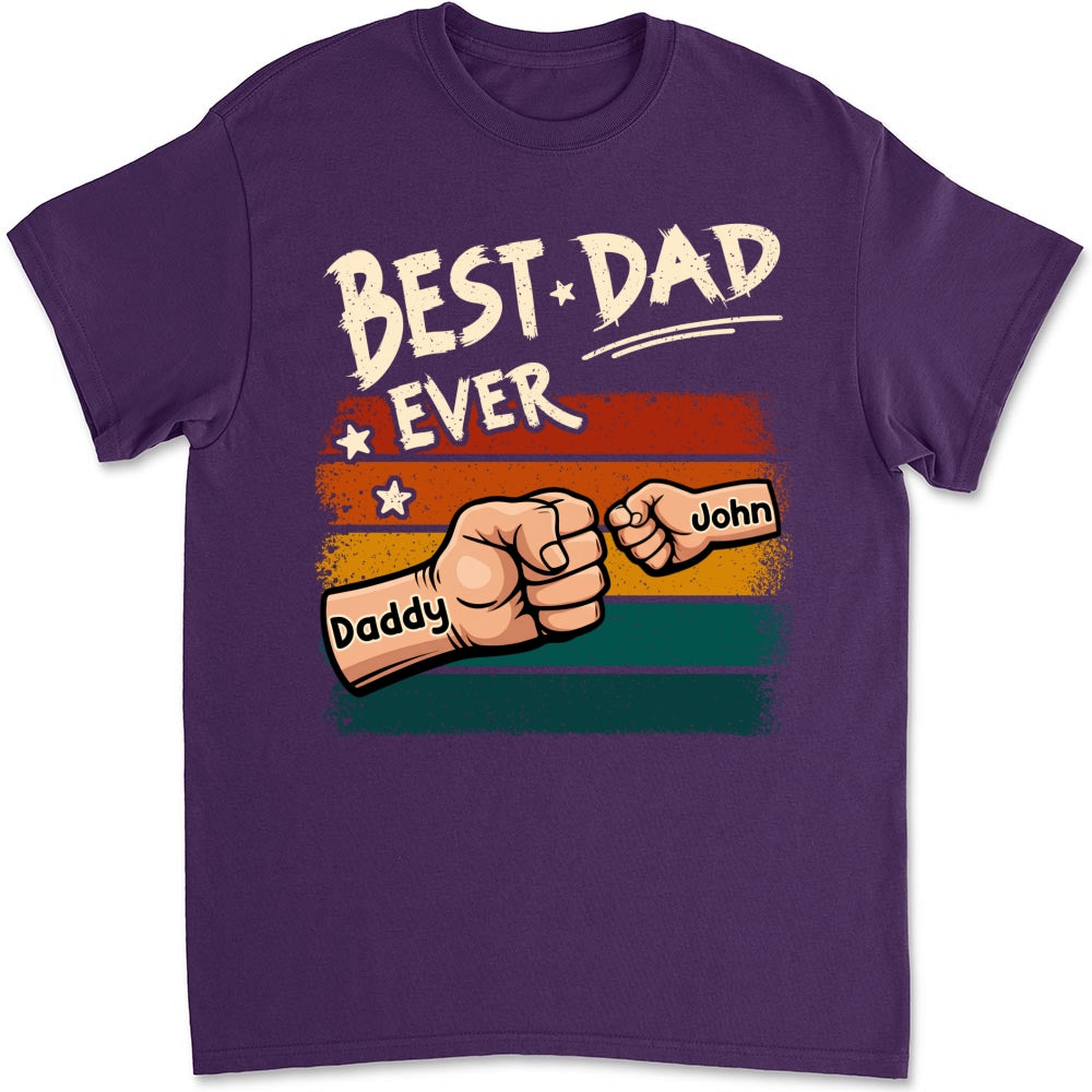 Custom Father's Day, Special Gift for Dad & Grandpa • My Best Daddy - Personalized Shirt - Sweatshirt