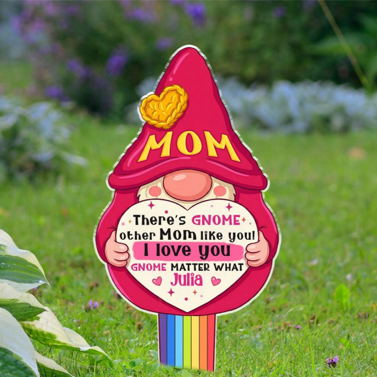 There Gnome Other Mom Like You - Personalized Acrylic Garden Stake