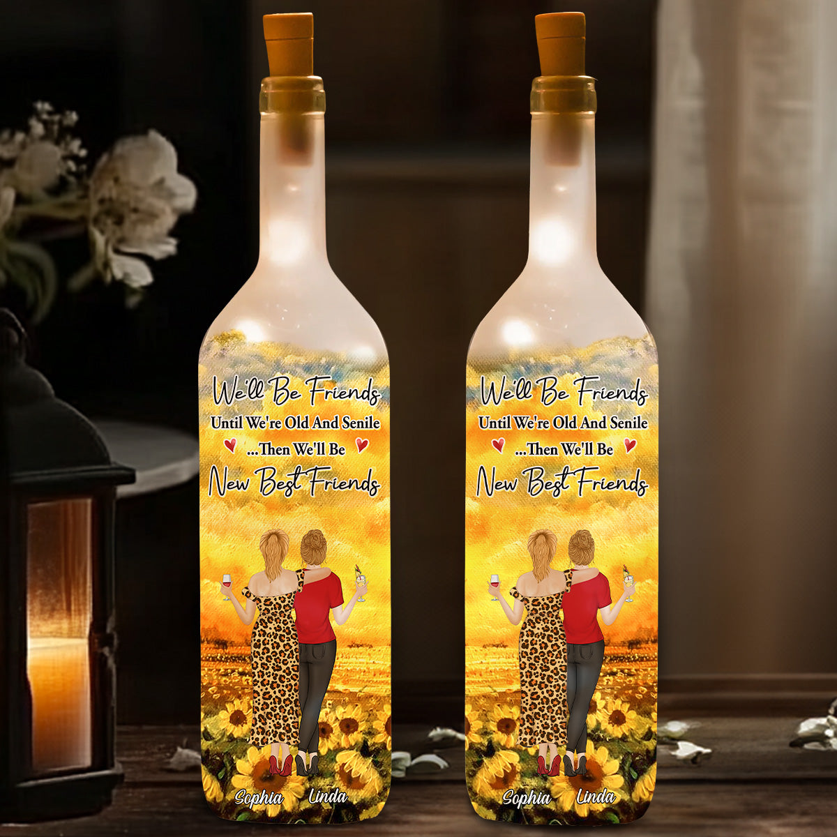We Will Be Friends Until We're Old And Senile - Personalized Bottle Lamp