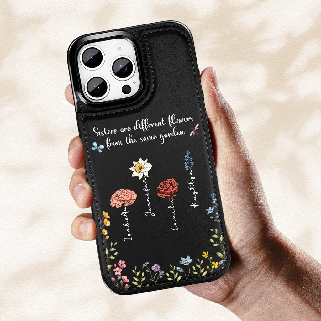 Sisters Are Different Flowers - Personalized Leather Phone Case