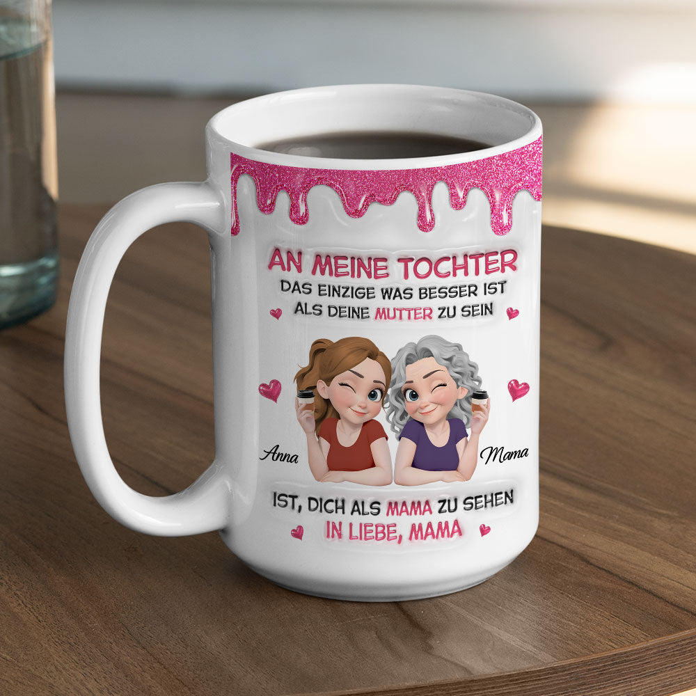 Custom Mother's Day Gift for Daughter • Watching Daughter Be A Mom German - Personalized 3D Inflated Effect Mug