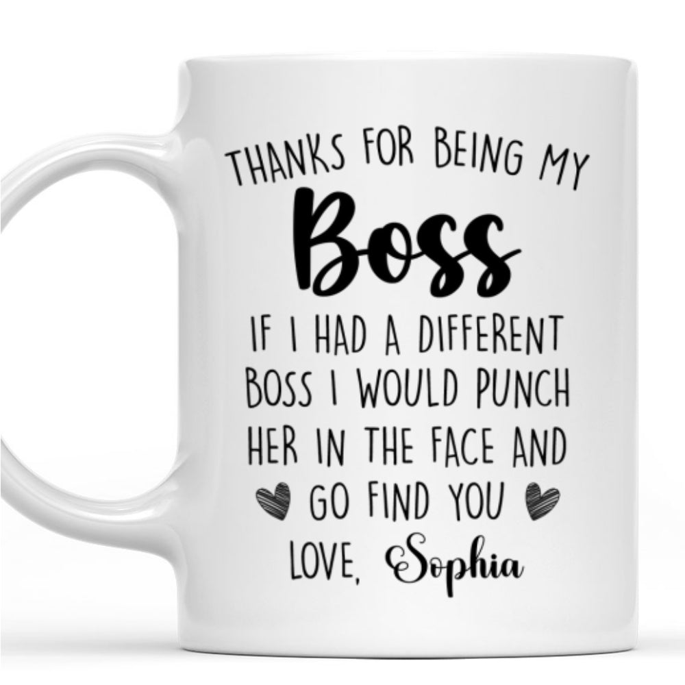 Custom Coworker, Christmas & Birthday Team Appreciation Gift • Thanks For Being My Boss - Personalized Coffee Mug