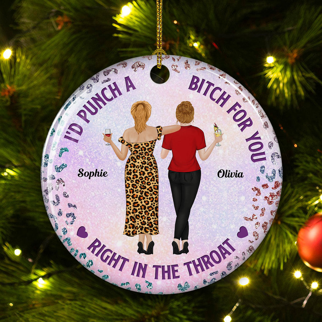 Custom Friendship Christmas Ornament, Best Friend Gift •  Punch Bitch Besties - Personalized Ceramic Ornament