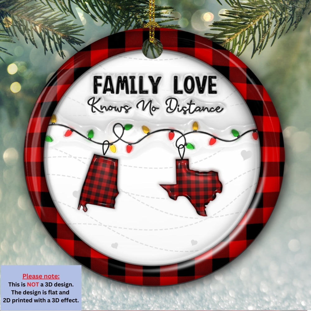 Custom Family Christmas Ornament for Long Distance Families •  Family Love Know No Distance Red - Personalized 3D Effect Ceramic Ornament