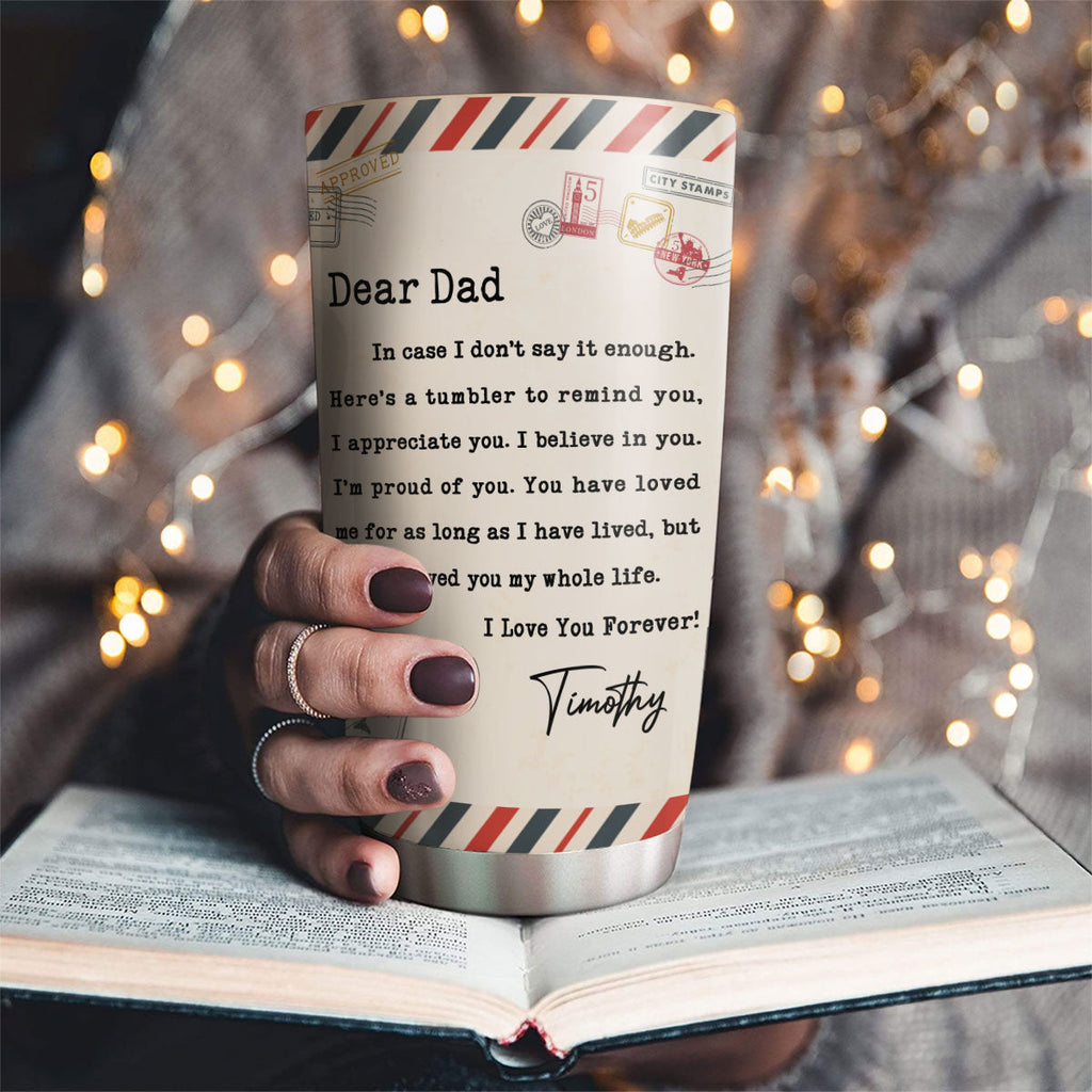 Custom Christmas Birthday Gifts For Dad • I Appreciate You Dad - Personalized Tumbler